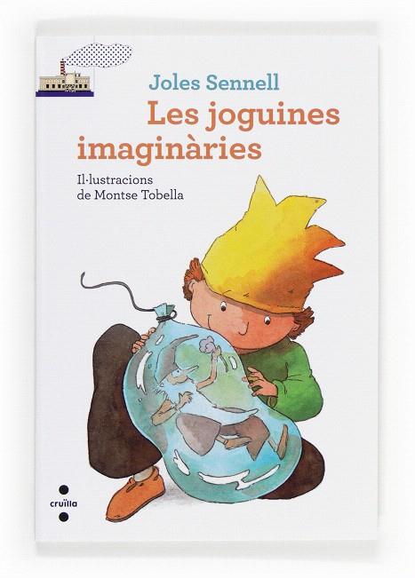 LES JOGUINES IMAGINARIES | 9788466133197 | SENNELL,JOLES | Libreria Geli - Librería Online de Girona - Comprar libros en catalán y castellano