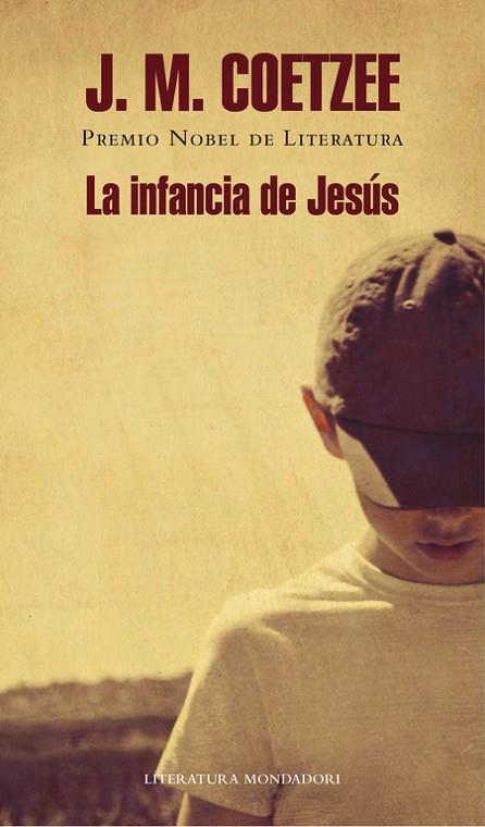 LA INFANCIA DE JESÚS | 9788439727279 | COETZEE,J.M. | Libreria Geli - Librería Online de Girona - Comprar libros en catalán y castellano