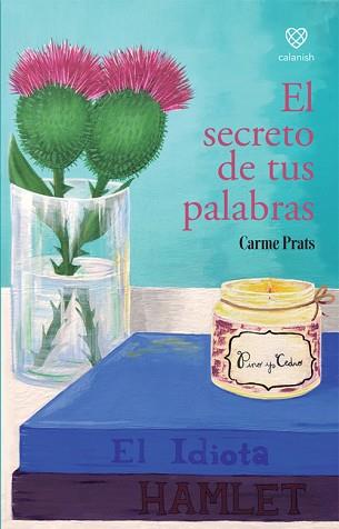 EL SECRETO DE TUS PALABRAS | 9788412241068 | PRATS,CARME | Llibreria Geli - Llibreria Online de Girona - Comprar llibres en català i castellà
