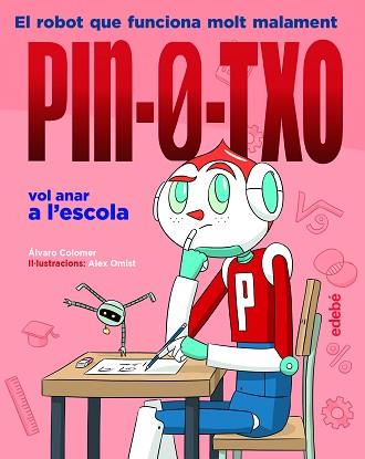 PIN-0-TXO VOL ANAR A L?ESCOLA | 9788468353159 | COLOMER,ÁLVARO | Libreria Geli - Librería Online de Girona - Comprar libros en catalán y castellano