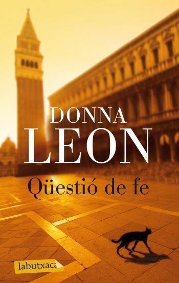 QUESTIO DE FE | 9788499302492 | LEON,DONNA | Llibreria Geli - Llibreria Online de Girona - Comprar llibres en català i castellà