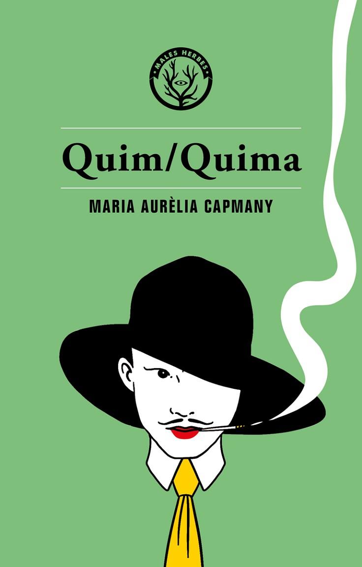 QUIM/QUIMA | 9788494780035 | CAPMANY,MARIA AURÈLIA | Libreria Geli - Librería Online de Girona - Comprar libros en catalán y castellano