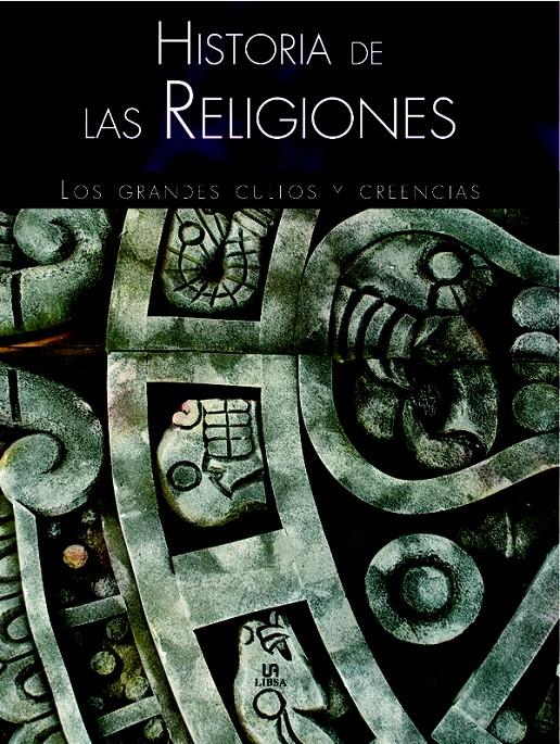 HISTORIA DE LAS RELIGIONES.LOS GRANDES CULTOS Y CREENCIAS | 9788466219358 | MORALES DE CASTRO, JORGE | Llibreria Geli - Llibreria Online de Girona - Comprar llibres en català i castellà
