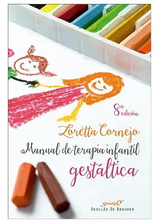 MANUAL DE TERAPIA INFANTIL GESTALTICA | 9788433011770 | CORNEJO,LORETTA | Libreria Geli - Librería Online de Girona - Comprar libros en catalán y castellano