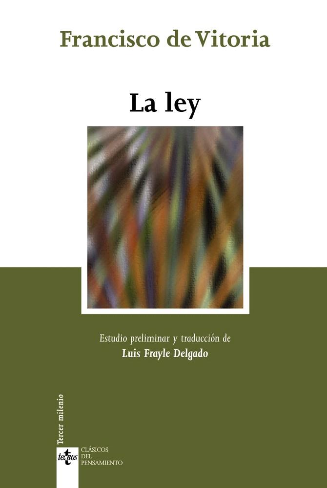 LA LEY | 9788430948604 | DE VITORIA,FRANCISCO | Libreria Geli - Librería Online de Girona - Comprar libros en catalán y castellano