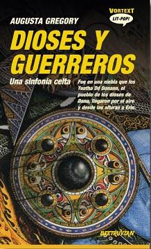DIOSES Y GUERREROS | 9788412726275 | GREGORY,AUGUSTA | Libreria Geli - Librería Online de Girona - Comprar libros en catalán y castellano