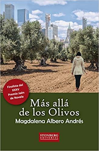 MÁS ALLÁ DE LOS OLIVOS | 9788412215113 | ALBERO ANDRÉS, MAGDALENA | Llibreria Geli - Llibreria Online de Girona - Comprar llibres en català i castellà
