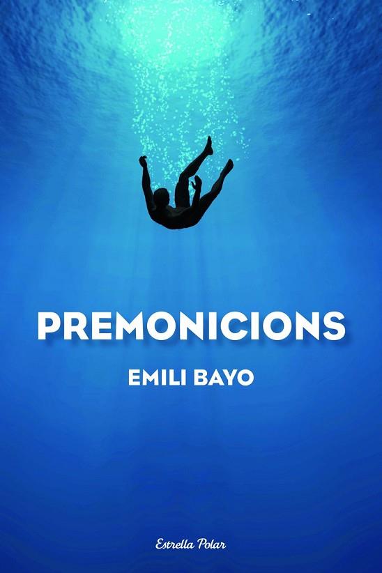PREMONICIONS | 9788490572214 | BAYO JUAN,EMILI | Llibreria Geli - Llibreria Online de Girona - Comprar llibres en català i castellà
