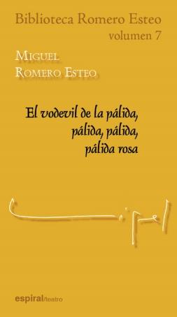 BIBLIOTECA ROMERO ESTEO-7 | 9788424511708 | ROMERO ESTEO,MIGUEL | Llibreria Geli - Llibreria Online de Girona - Comprar llibres en català i castellà
