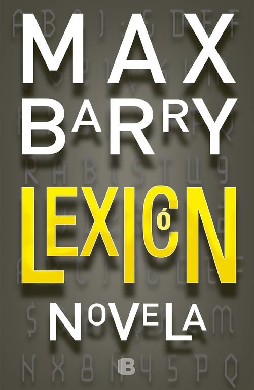 LEXICON | 9788466654340 | BARRY,MAX | Llibreria Geli - Llibreria Online de Girona - Comprar llibres en català i castellà