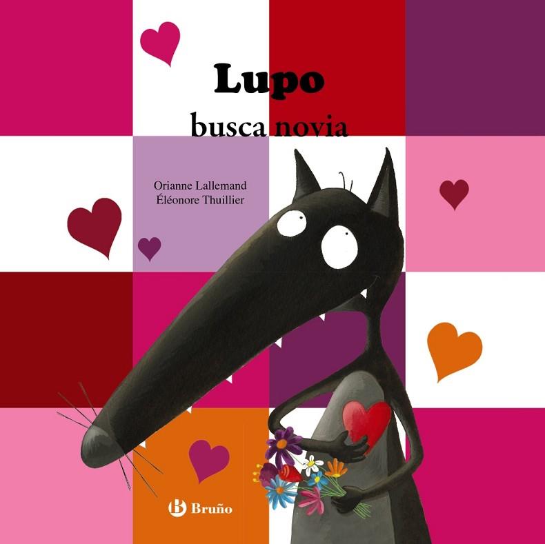 LUPO BUSCA NOVIA | 9788469602089 | LALLEMAND,ORIANNE | Libreria Geli - Librería Online de Girona - Comprar libros en catalán y castellano