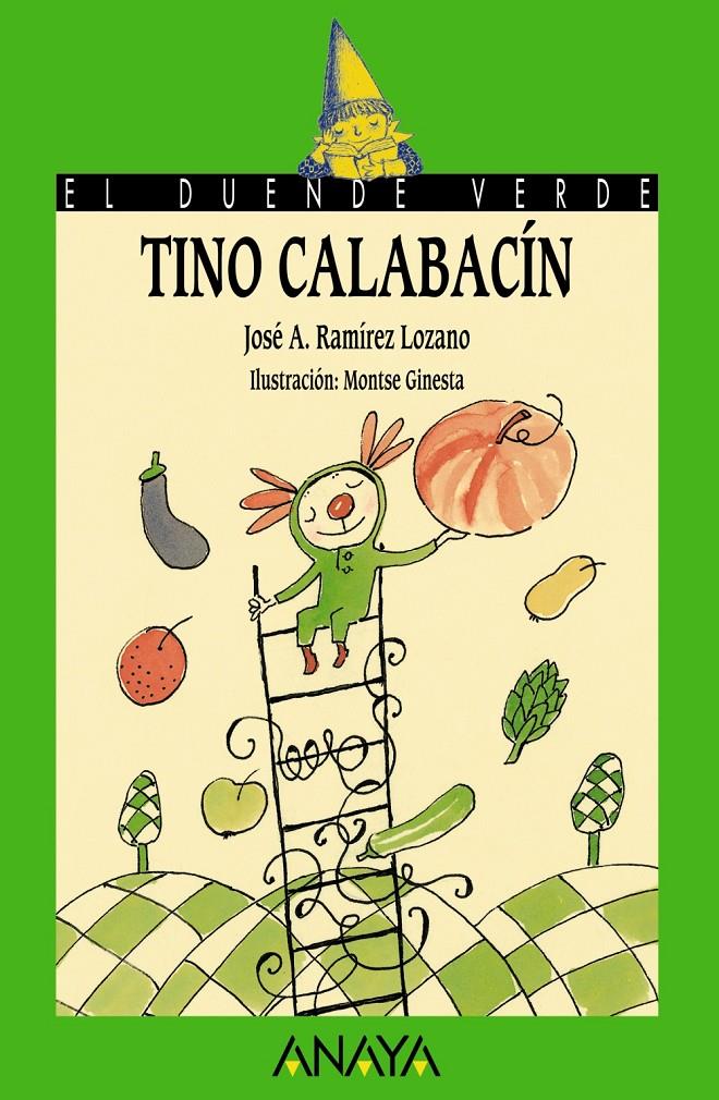 TINO CALABACÍN | 9788466793247 | RAMIREZ LOZANO,JOSE A. | Libreria Geli - Librería Online de Girona - Comprar libros en catalán y castellano