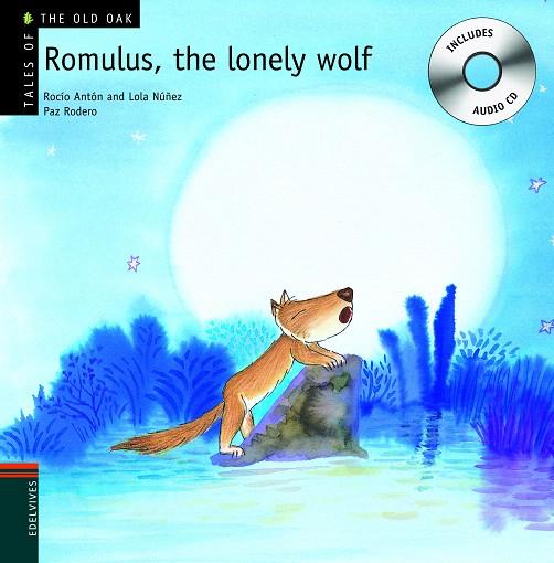 ROMULUS,THE LONELY WOLF (INCLUDES CD AUDIO) | 9788426377234 | ANTON,ROCIO/NUÑEZ,LOLA/RODERO,PAZ | Libreria Geli - Librería Online de Girona - Comprar libros en catalán y castellano