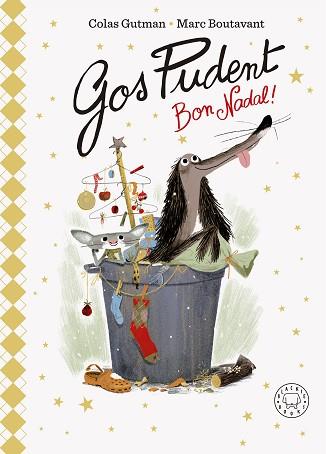 GOS PUDENT,BON NADAL! (EDICIÓ DELUXE) | 9788419654601 | GUTMAN,COLAS | Libreria Geli - Librería Online de Girona - Comprar libros en catalán y castellano