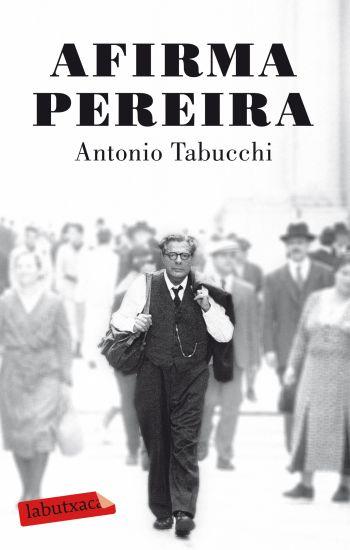 AFIRMA PEREIRA | 9788499301433 | TABUCCHI,ANTONIO | Libreria Geli - Librería Online de Girona - Comprar libros en catalán y castellano