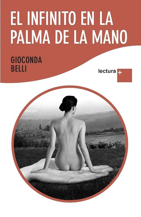 EL INFINITO EN LA PALMA DE LA MANO | 9788432298370 | BELLI,GIOCONDA | Libreria Geli - Librería Online de Girona - Comprar libros en catalán y castellano