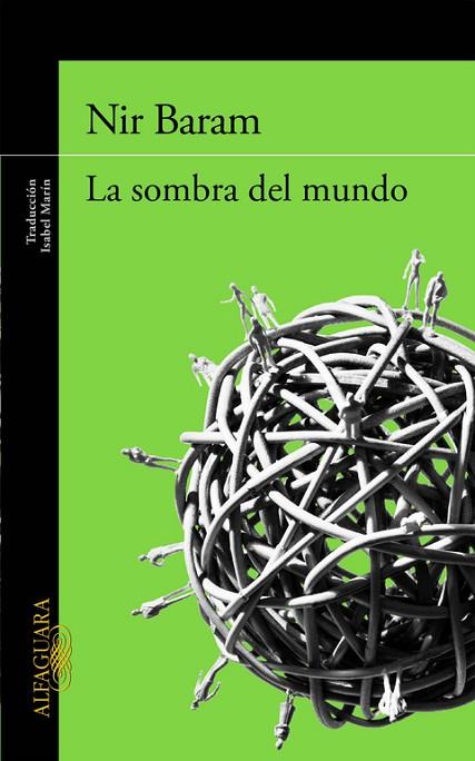 LA SOMBRA DEL MUNDO | 9788420418919 | BARAM,NIR | Llibreria Geli - Llibreria Online de Girona - Comprar llibres en català i castellà