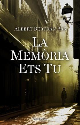 LA MEMÒRIA ETS TU | 9788418417184 | BERTRAN BAS,ALBERT | Libreria Geli - Librería Online de Girona - Comprar libros en catalán y castellano