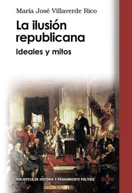 LA ILUSION REPUBLICANA IDEALES Y MITOS | 9788430946631 | VILLAVERDE RICO,MARIA JOSE | Llibreria Geli - Llibreria Online de Girona - Comprar llibres en català i castellà
