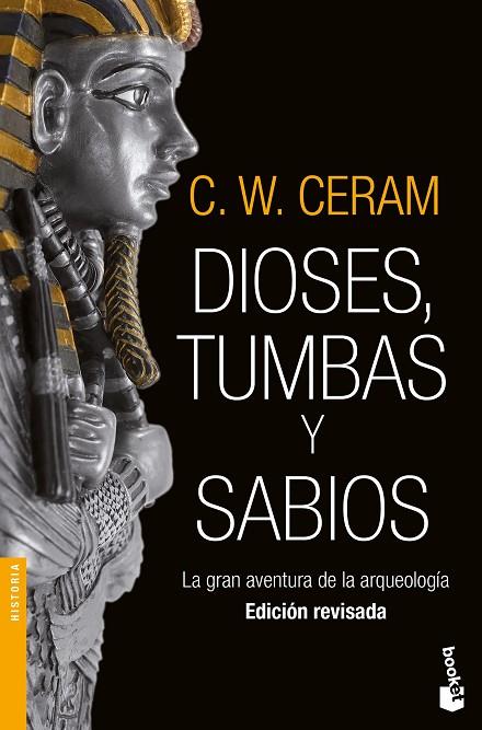 DIOSES,TUMBAS Y SABIOS | 9788423352739 | CERAM,C.W. | Llibreria Geli - Llibreria Online de Girona - Comprar llibres en català i castellà