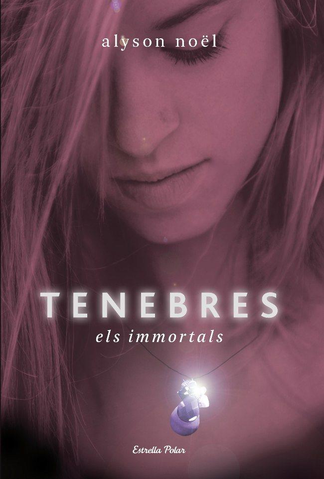 TENEBRES.ELS INMORTALS | 9788499323572 | NOEL,ALYSON | Libreria Geli - Librería Online de Girona - Comprar libros en catalán y castellano