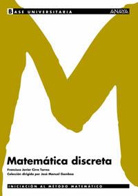 MATEMATICA DISCRETA.INICIACION AL METODO MATEMATICO | 9788466730679 | CIRRE TORRES,FRANCISCO JAVIER | Llibreria Geli - Llibreria Online de Girona - Comprar llibres en català i castellà