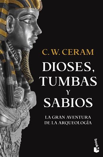 DIOSES,TUMBAS Y SABIOS | 9788423361229 | CERAM,C.W. | Llibreria Geli - Llibreria Online de Girona - Comprar llibres en català i castellà