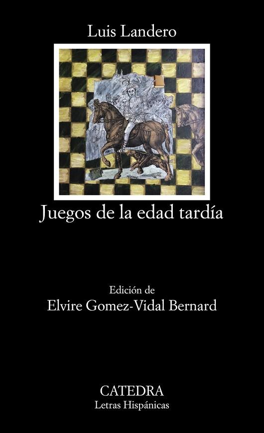 JUEGOS DE LA EDAD TARDíA | 9788437638164 | LANDERO,LUIS | Libreria Geli - Librería Online de Girona - Comprar libros en catalán y castellano