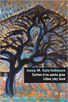 CARTES D'UN POETA GRAN.LLIBRE(DE)BORD | 9788412303889 | SALA-VALLDAURA,JOSEP M. | Llibreria Geli - Llibreria Online de Girona - Comprar llibres en català i castellà