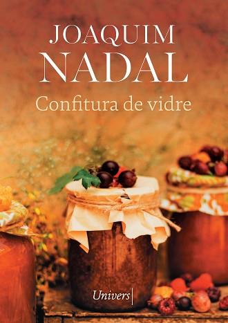 CONFITURA DE VIDRE | 9788418887987 | NADAL FARRERAS,JOAQUIM | Libreria Geli - Librería Online de Girona - Comprar libros en catalán y castellano