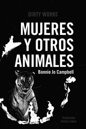 MUJERES Y OTROS ANIMALES | 9788419288349 | JO CAMPBELL,BONNIE | Llibreria Geli - Llibreria Online de Girona - Comprar llibres en català i castellà
