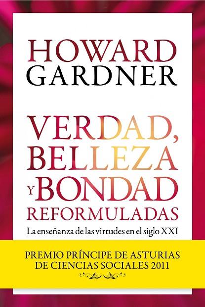 VERDAD,BELLEZA Y BONDAD REFORMULADAS | 9788449326042 | GARDNER,HOWARD | Libreria Geli - Librería Online de Girona - Comprar libros en catalán y castellano