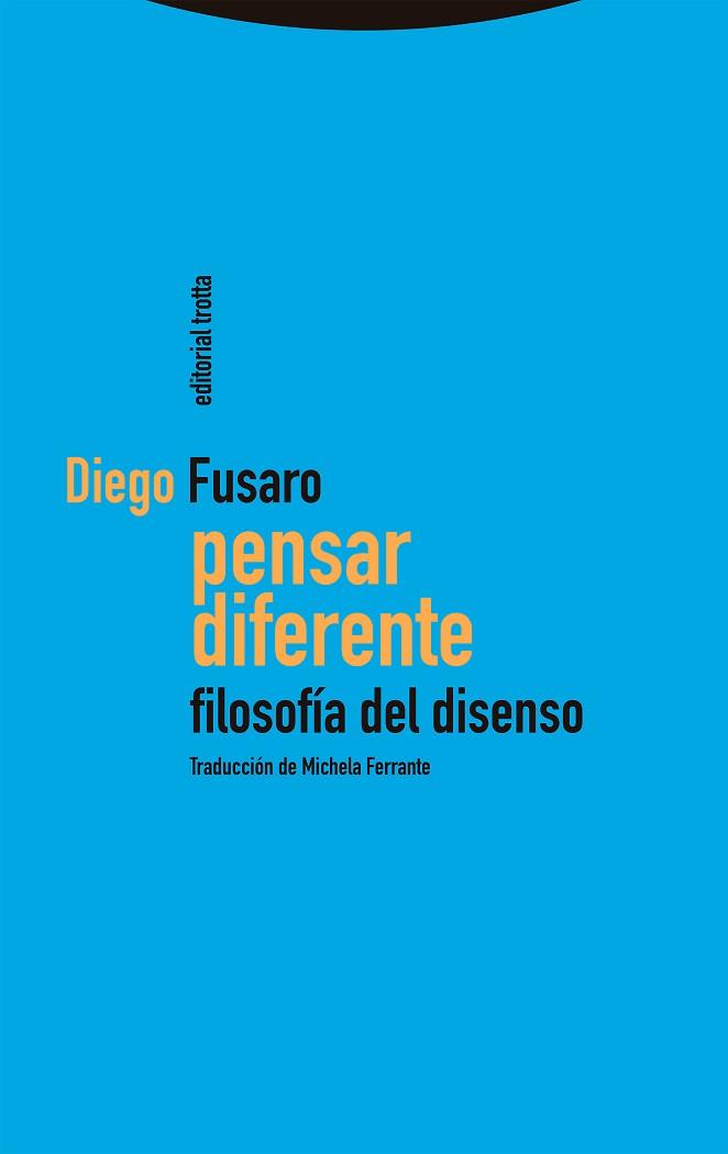 PENSAR DIFERENTE | 9788413640631 | FUSARO,DIEGO | Libreria Geli - Librería Online de Girona - Comprar libros en catalán y castellano