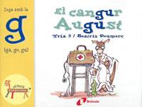 EL CANGUR AUGUST.JUGA AMB LA G (GA,GO,GU) | 9788483041925 | DOUMERC,BEATRIZ/TRIA 3 | Llibreria Geli - Llibreria Online de Girona - Comprar llibres en català i castellà
