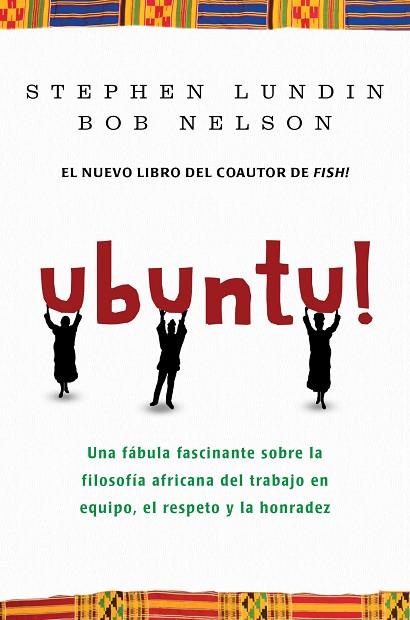 UBUNTU.UNA FASCINANTE FABULA SOBRE LA FILOSOFIA AFRICANA... | 9788492414376 | LUNDIN,S/NELSON,BOB | Llibreria Geli - Llibreria Online de Girona - Comprar llibres en català i castellà
