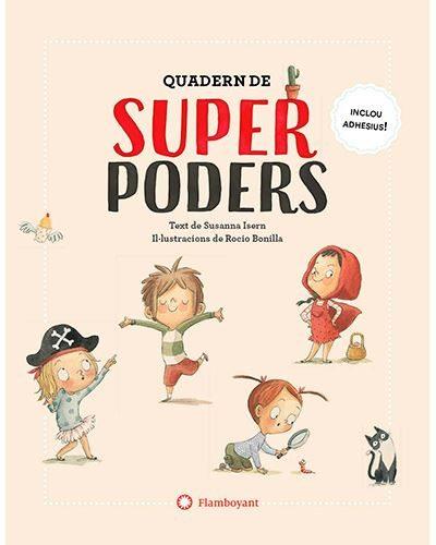 QUADERN DE SUPERPODERS | 9788417749170 | ISERN IÑIGO,SUSANNA | Llibreria Geli - Llibreria Online de Girona - Comprar llibres en català i castellà