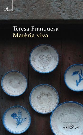 MATÈRIA VIVA | 9788484375333 | FRANQUESA,TERESA | Libreria Geli - Librería Online de Girona - Comprar libros en catalán y castellano