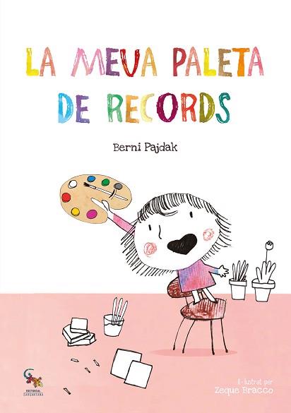 LA MEVA PALETA DE RECORDS | 9788418552298 | PAJDAK,BERNI | Libreria Geli - Librería Online de Girona - Comprar libros en catalán y castellano
