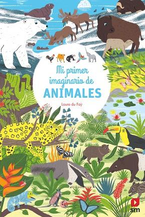 MI IMAGINARIO DE ANIMALES | 9788413180205 | DU FAŸ,LAURE | Llibreria Geli - Llibreria Online de Girona - Comprar llibres en català i castellà
