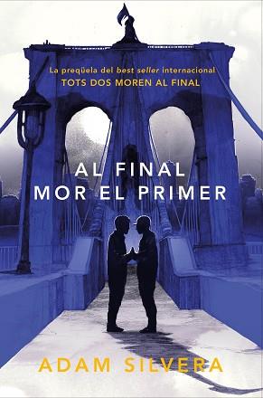 AL FINAL MOR EL PRIMER | 9788419150318 | SILVERA,ADAM | Libreria Geli - Librería Online de Girona - Comprar libros en catalán y castellano