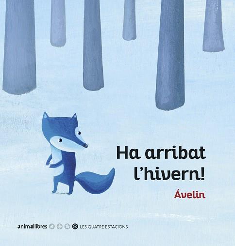 HA ARRIBAT L'HIVERN! | 9788416844920 | ÁVELIN | Libreria Geli - Librería Online de Girona - Comprar libros en catalán y castellano