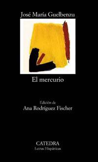 EL MERCURIO | 9788437615684 | GUELBENZU,JOSE MARIA | Libreria Geli - Librería Online de Girona - Comprar libros en catalán y castellano
