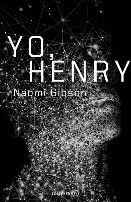 YO,HENRY | 9788445009994 | GIBSON,NAOMI | Libreria Geli - Librería Online de Girona - Comprar libros en catalán y castellano