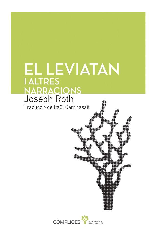 EL LEVIATAN I ALTRES NARRACIONS | 9788494039591 | ROTH,JOSEPH | Libreria Geli - Librería Online de Girona - Comprar libros en catalán y castellano