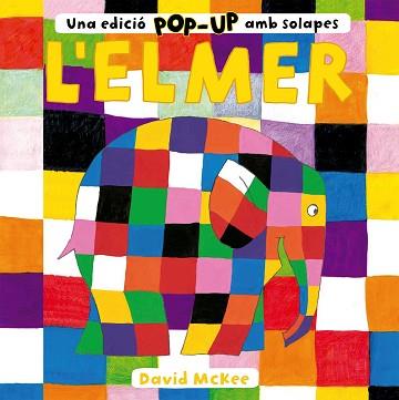 L'ELMER.POP UP | 9788448858742 | MCKEE,DAVID | Libreria Geli - Librería Online de Girona - Comprar libros en catalán y castellano