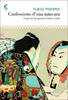 CONFESSIONS D'UNA MÀSCARA | 9788416948635 | MISHIMA,YUKIO | Libreria Geli - Librería Online de Girona - Comprar libros en catalán y castellano