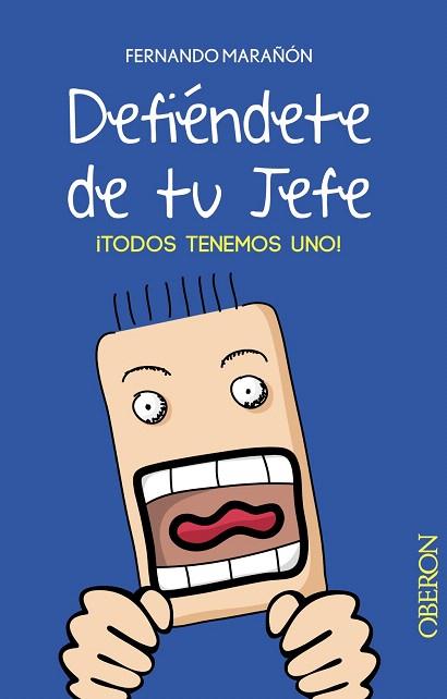DEFIÉNDETE DE TU JEFE.TODOS TENEMOS UNO | 9788441533264 | MARAÑÓN LÓPEZ,FERNANDO | Libreria Geli - Librería Online de Girona - Comprar libros en catalán y castellano