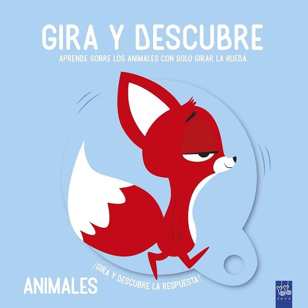 ANIMALES(GIRA Y DESCUBRE) | 9788408221449 | YOYO | Llibreria Geli - Llibreria Online de Girona - Comprar llibres en català i castellà