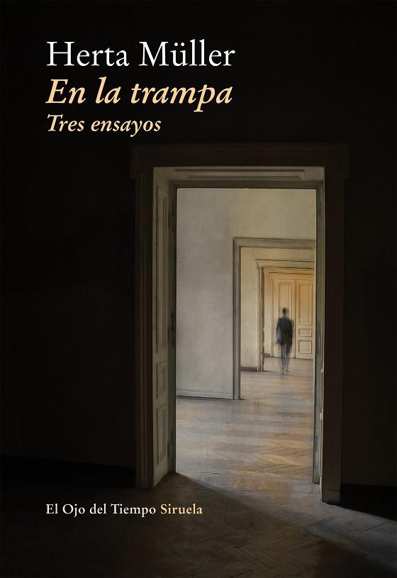 EN LA TRAMPA.TRES ENSAYOS | 9788416396221 | MÜLLER,HERTA | Libreria Geli - Librería Online de Girona - Comprar libros en catalán y castellano