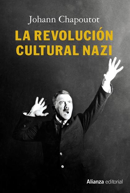 LA REVOLUCIÓN CULTURAL NAZI | 9788491812425 | CHAPOUTOT,JOHANN | Libreria Geli - Librería Online de Girona - Comprar libros en catalán y castellano